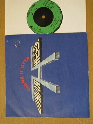 Uriah Heep Think it over 7 45 UK 1980