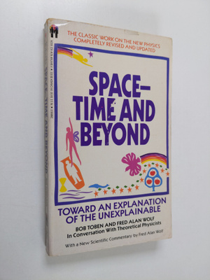 Fred Alan Wolf ym. : Space-Time and Beyond