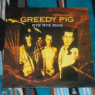 GREEDY PIG ~ Rye Rye Man ~ LP - pikkukuva 1
