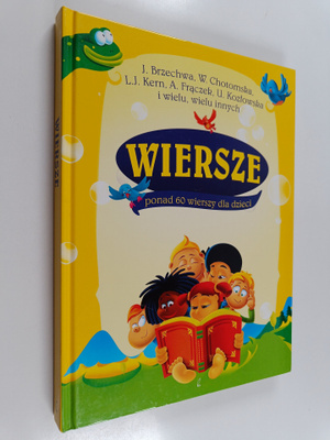 Jan Brzechwa ym. : Wiersze : ponad 60 wierszy dla dzieci