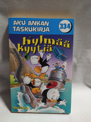 Aku Ankan taskari 334 - Kylmää kyytiä