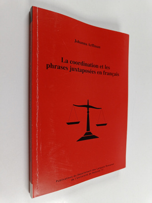 Johanna Arffman : La coordination et les phrases juxtapos...