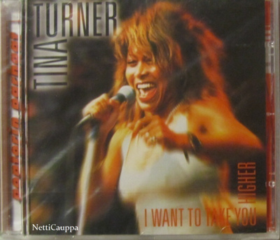 Tina Turner • I want to take you higher CD UUSI