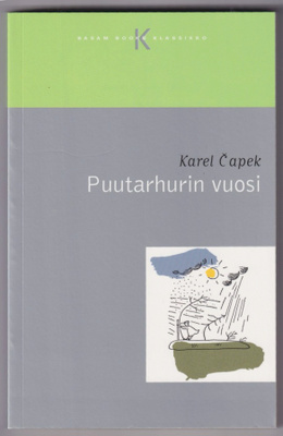 Karel ?apek: Puutarhurin vuosi