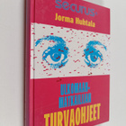Jorma Huhtala : Ulkomaanmatkailijan turvaohjeet : ulkomaa... - pikkukuva 1