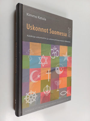 Kimmo Ketola : Uskonnot Suomessa 2008 : käsikirja uskonto...