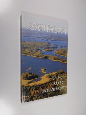 Santalan salmet, saaret ja mantereet : Hankoniemen kristi...