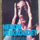 Veikko Ennalan elämä Neron heikkoudet - pikkukuva 1
