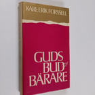 Karl-Erik Forssell : Guds budbärare - pikkukuva 1