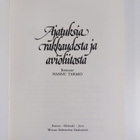 Hannu Tarmio : Ajatuksia rakkaudesta ja avioliitosta - pikkukuva 3