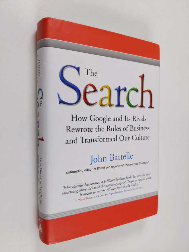 John Battelle : The search : how Google and its rivals re...