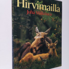 Juha Mälkönen : Hirvimailla - pikkukuva 1