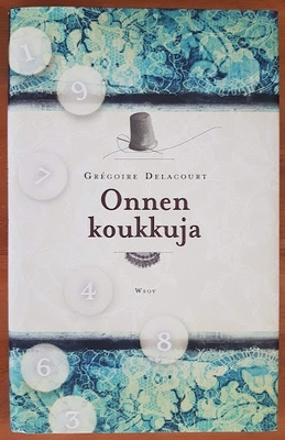 Grégoire Delacourt: Onnen koukkuja