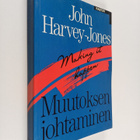 John Harvey-Jones : Making it happen : muutoksen johtaminen - pikkukuva 1