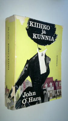 John O'Hara : Kiihko ja kunnia