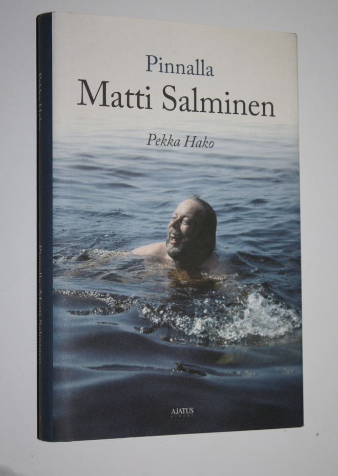 Pekka Hako : Pinnalla Matti Salminen