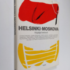 Helsinki Moskova : kirjailijat kertovat - pikkukuva 1