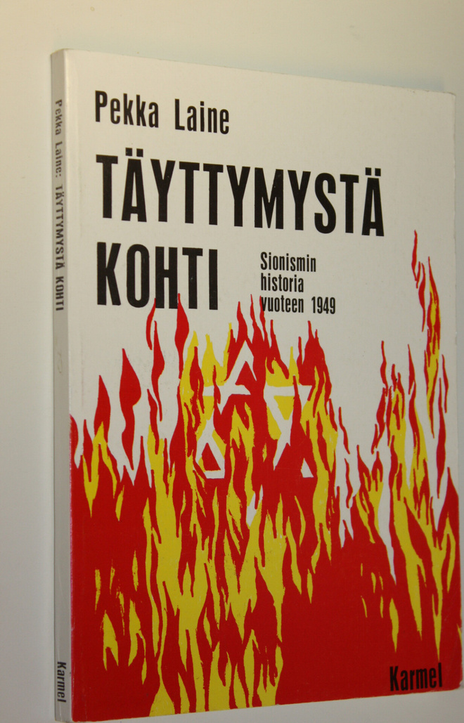 Pekka Laine : Täyttymystä kohti : sionismin historia vuot...