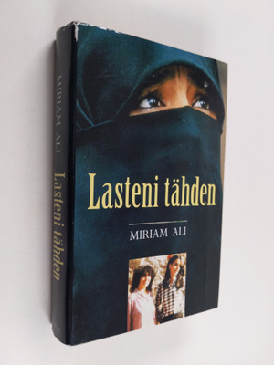 Miriam Ali : Lasteni tähden