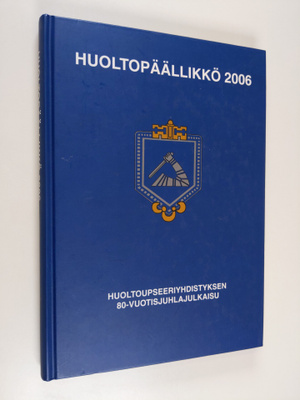 Huoltopäällikkö 2006