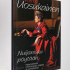 Riitta Uosukainen : Nuijanisku pöytään : hajamietteitä in... - pikkukuva 1