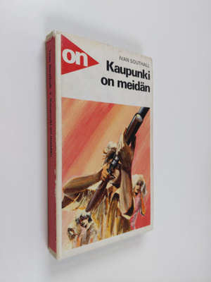 Ivan Southall : Kaupunki on meidän