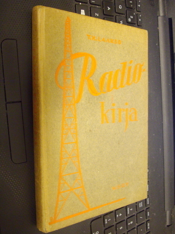 T. K. Laakso : Radiokirja  ( 1 p. 1928 ) Sis. postikulut