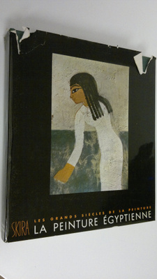 Arpag Mekhitarian : La Peinture Egyptienne : Les grands s...