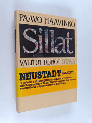 Paavo Haavikko : Sillat : valitut runot