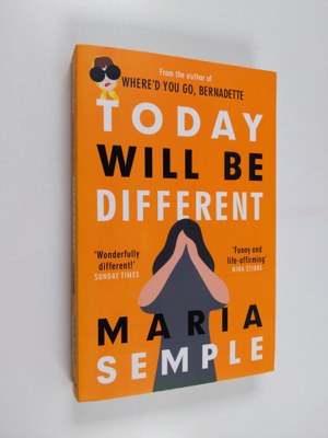 Maria Semple : Today Will Be Different