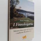 Pertti Virtaranta : I Finnskogarna : minnen från resor ti... - pikkukuva 1