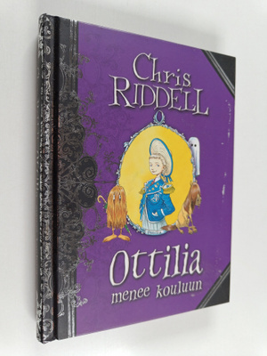 Chris Riddell : Ottilia menee kouluun