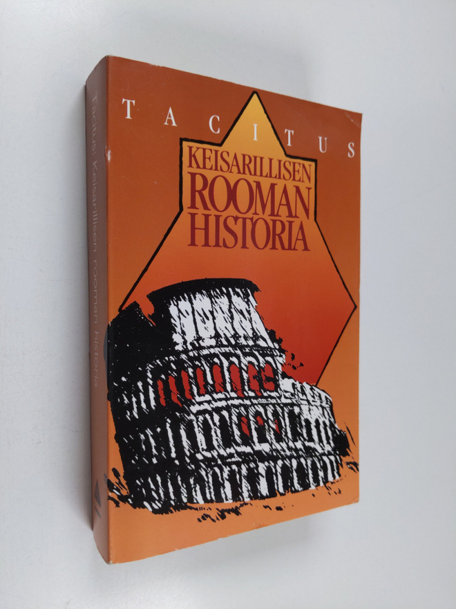 Publius Cornelius Tacitus : Keisarillisen Rooman historia