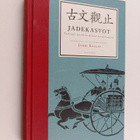 Wu ym. Chucain : Jadekasvot : valittuja tarinoita Kiinan ... - pikkukuva 1