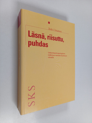 Terhi Utriainen : Läsnä, riisuttu, puhdas : uskontoantrop...