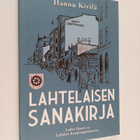 Hannu Kivilä : Lahtelaisen sanakirja - pikkukuva 1