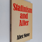 Alec Nove : Stalinism and after - pikkukuva 1