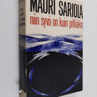 Mauri Sariola : Niin syvä on kuin pitkäkin - pikkukuva 1