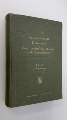 Julius Misch : Lehrbuch der Grenzgebiete der Medizin und ...