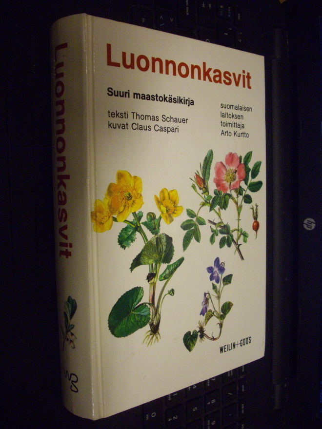 Schauer : Luonnonkasvit - Suuri maastokäsikirja (4 p. 1989 )