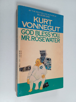 Kurt Vonnegut : God bless you, Mr. Rosewater
