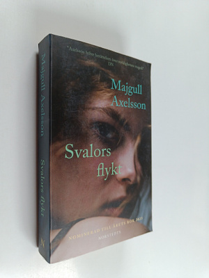 Majgull Axelsson : Svalors flykt