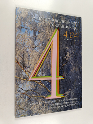 Ammattikasvatuksen aikakauskirja 4/2024