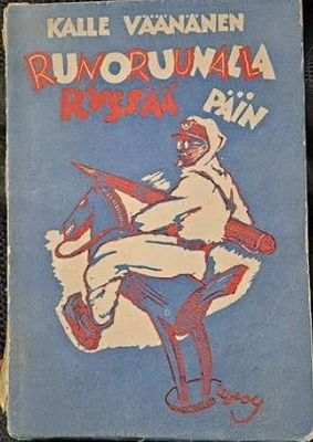 Kalle Väänänen: RUNORUUNALLA RYSSÄÄ PÄIN