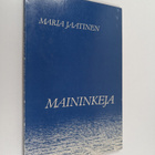 Maria Jaatinen : Maininkeja - pikkukuva 1