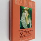 Rosalind Miles : Katkera perintö : Paluu Eedeniin 2 - pikkukuva 1