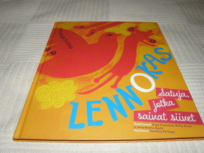 Lennokas Satuja, jotka saivat siivet