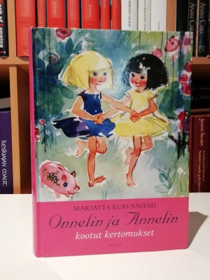 Marjatta Kurenniemi - Onnelin ja Annelin kootut kertomukset