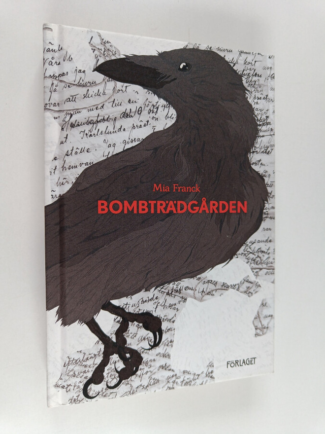Mia Franck : Bombträdgården