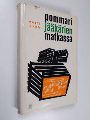Matti M. Ilkka : Pommarijääkärien matkassa : suomalaisen ...